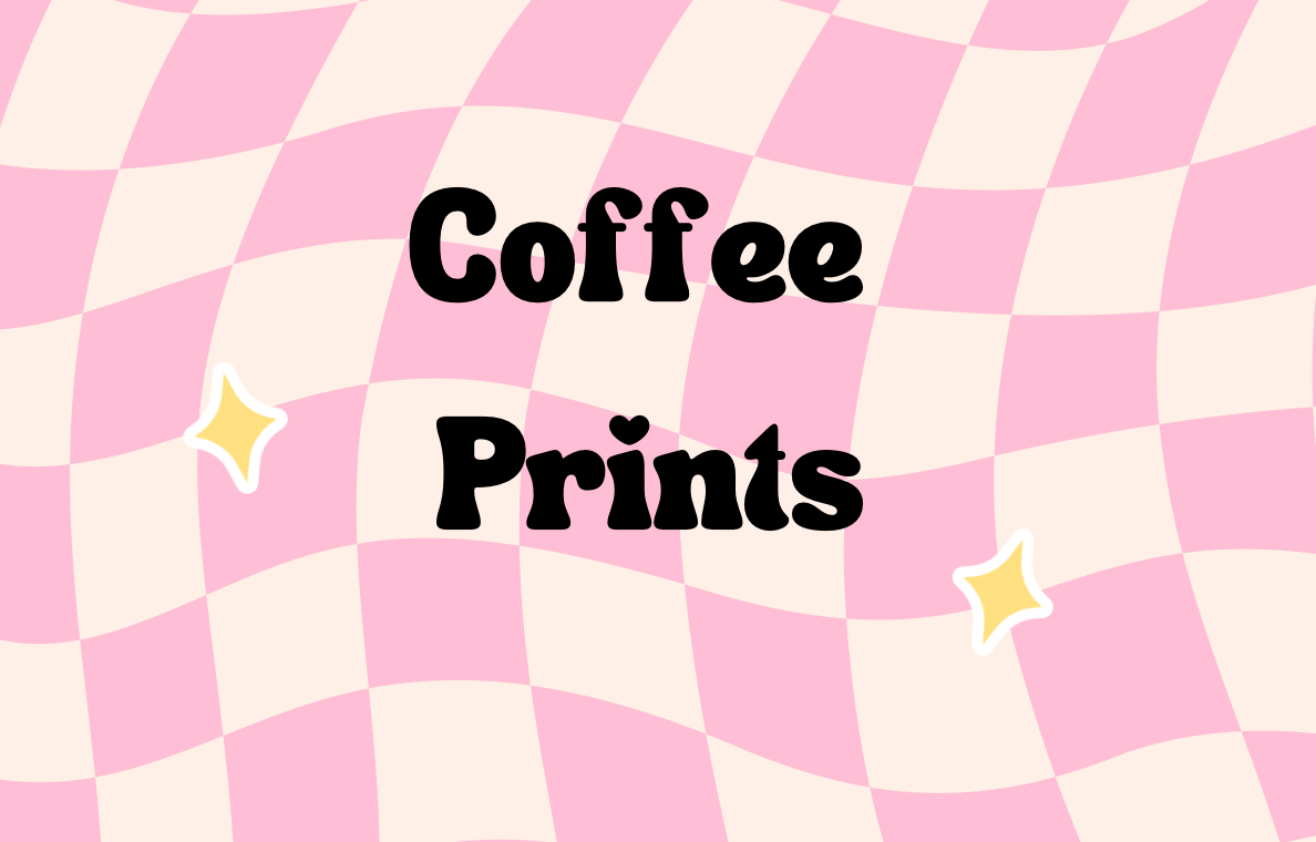 Coffee Prints