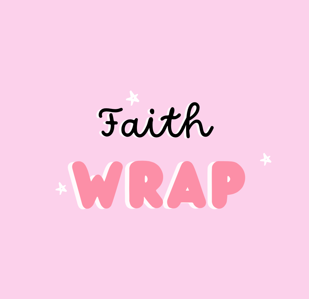 Faith Wraps