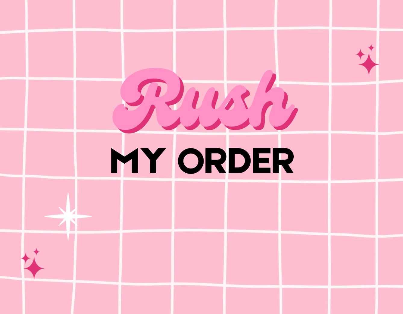 Rush My Order