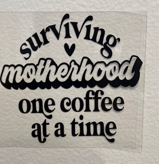 Surviving motherhood