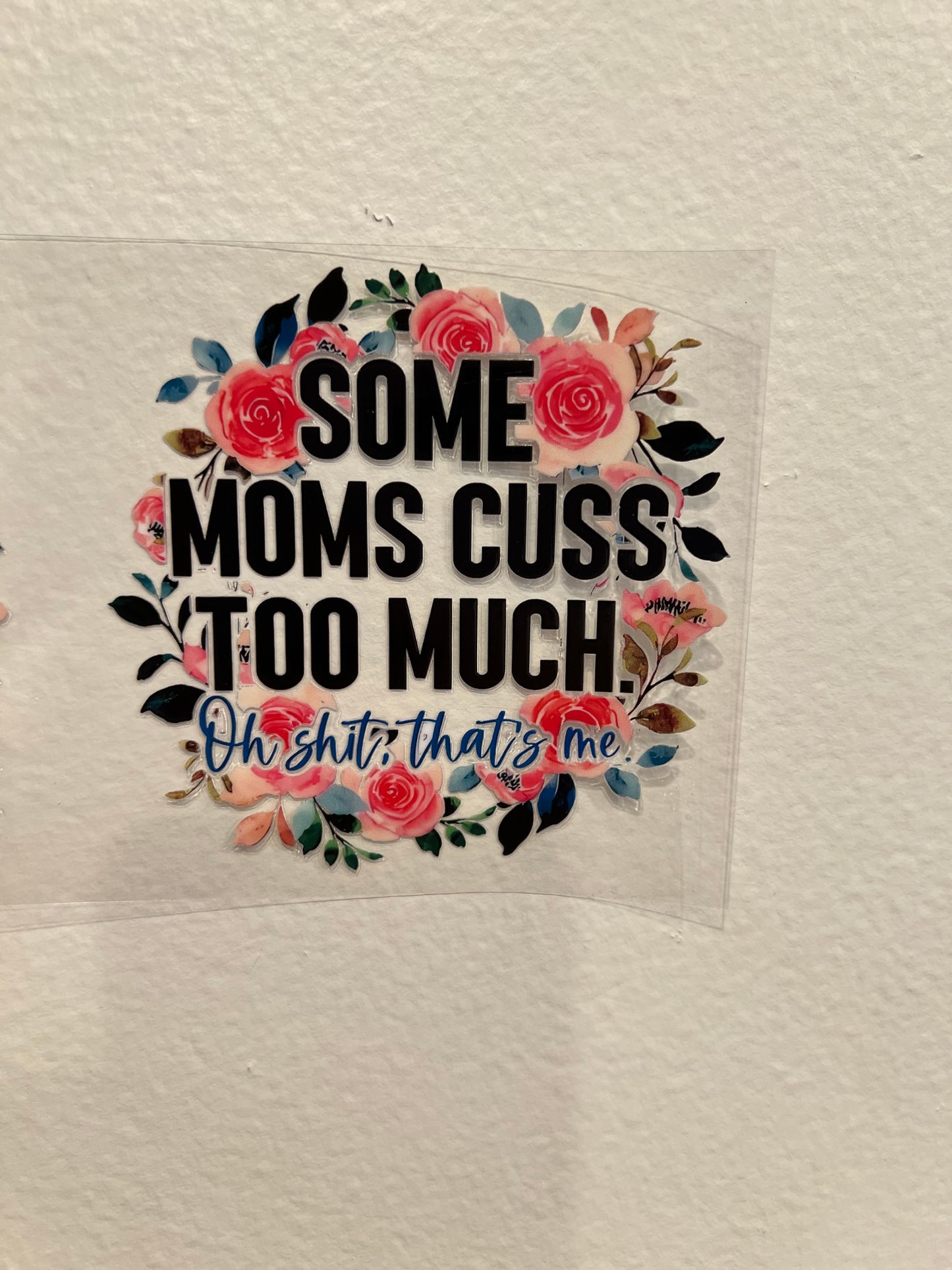 Moms cuss decal