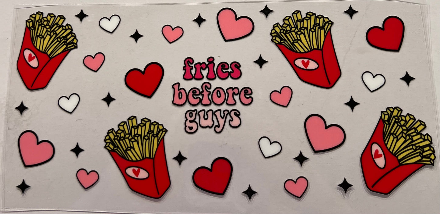 Fries before guys