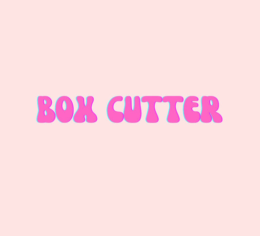 Box Cutter