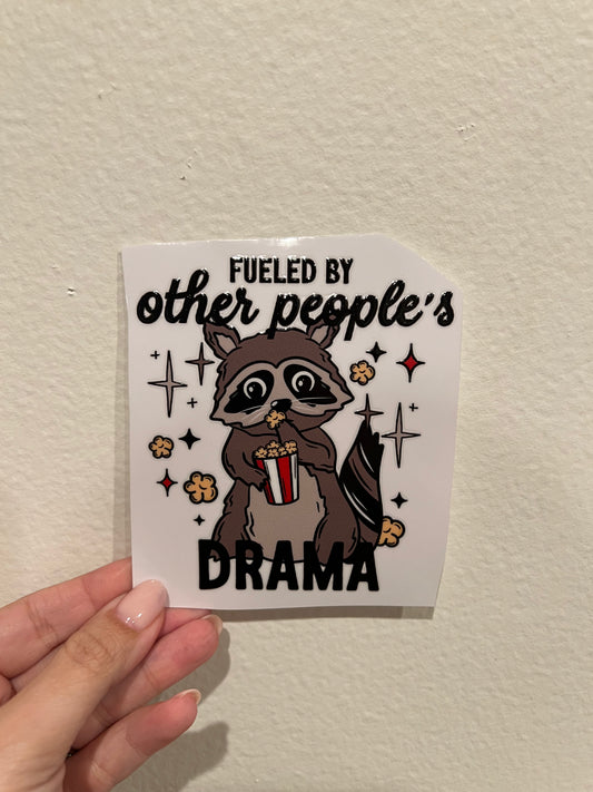 Fueled by others people’s drama