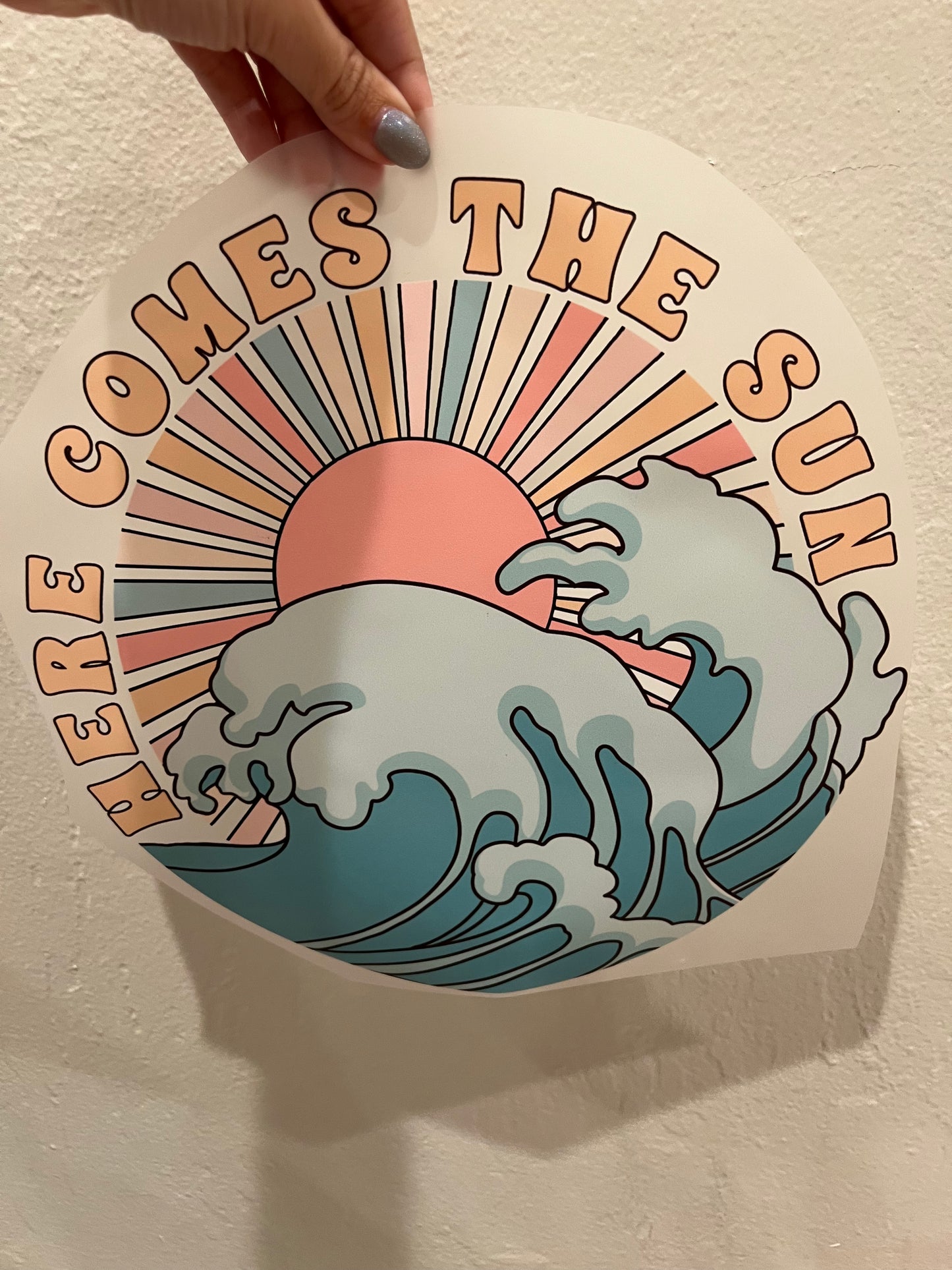 Here comes the sun