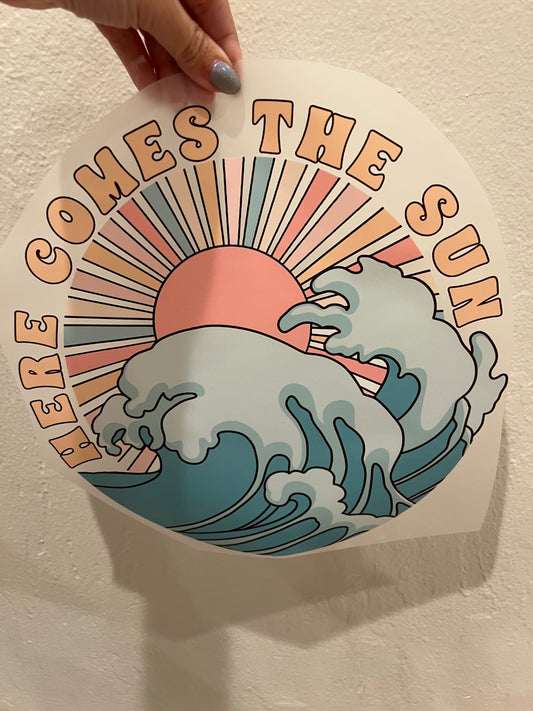Here comes the sun