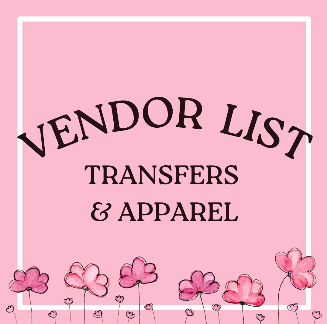 Vendor List- Transfers & Apparel