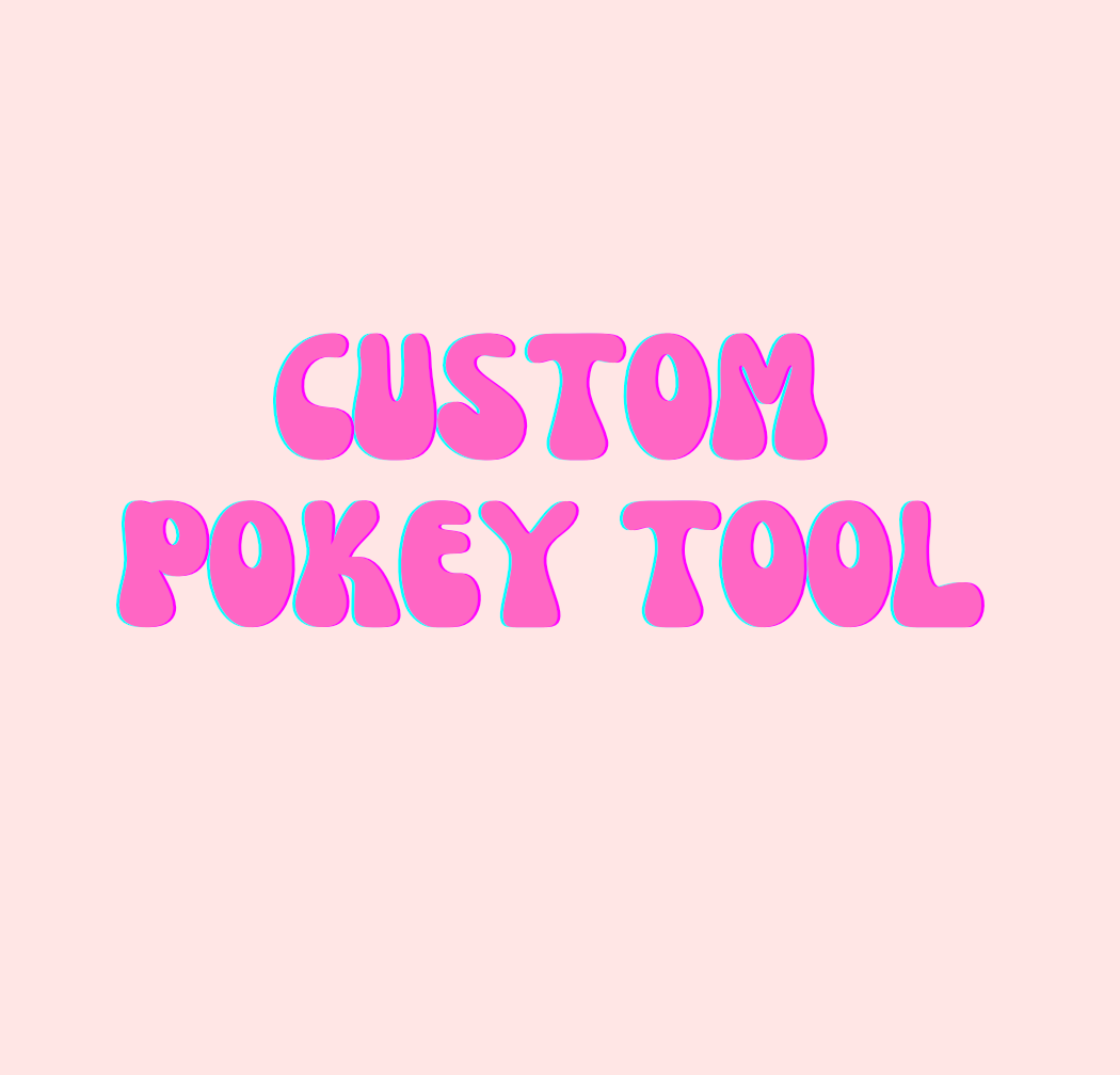 Custom Beaded Pokey Tool