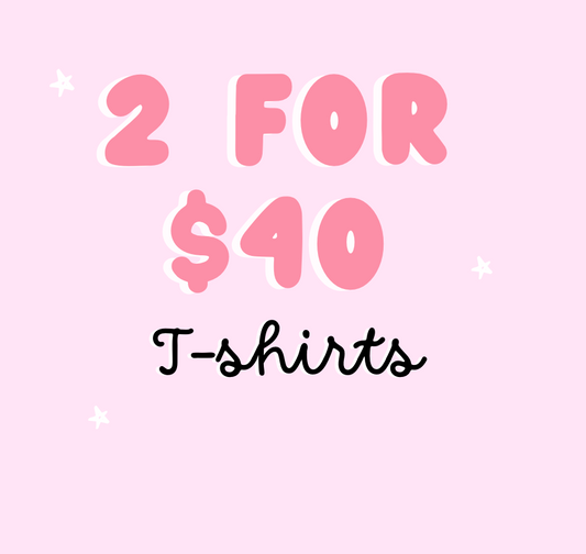 2 for $40 Comfort Colors Tshirts